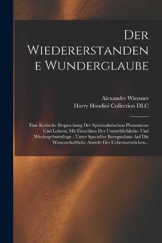 Cover image for Der wiedererstandene Wunderglaube
