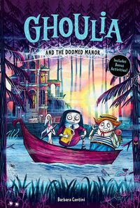 Cover image for Ghoulia and the Doomed Manor (Ghoulia Book #4)