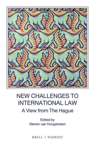 New Challenges to International Law: A View from The Hague