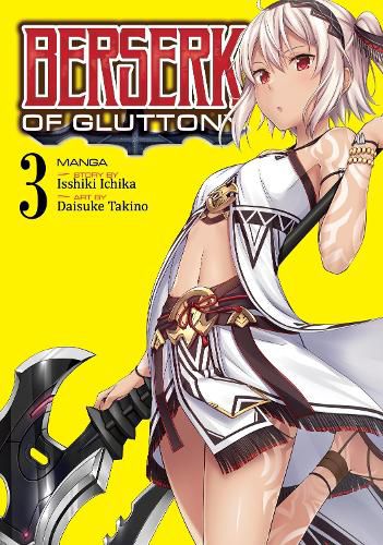 Cover image for Berserk of Gluttony (Manga) Vol. 3