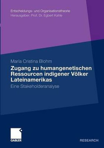 Cover image for Zugang Zu Humangenetischen Ressourcen Indigener Voelker Lateinamerikas: Eine Stakeholderanalyse