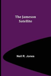 Cover image for The Jameson Satellite