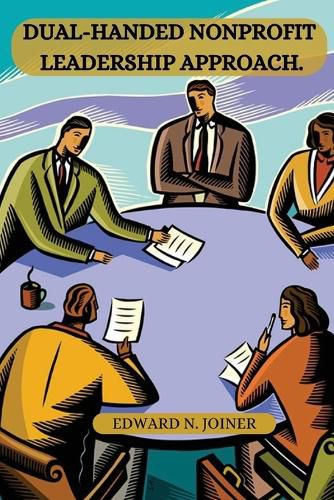 Cover image for Dual-handed nonprofit leadership approach