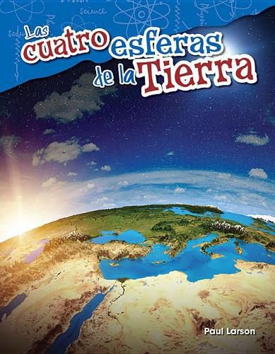 Cover image for Las cuatro esferas de la Tierra (The Four Spheres of Earth)