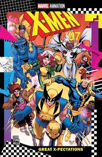 Cover image for X-Men '97: Great X-Pectations