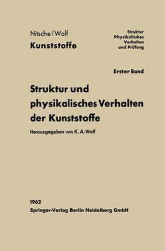 Cover image for Struktur und physikalisches Verhalten der Kunststoffe