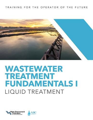 Cover image for Wastewater Treatment Fundamentals I: Liquid Treatment