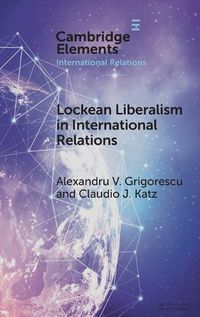 Cover image for Lockean Liberalism in International Relations