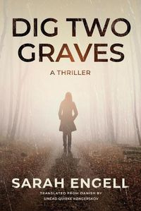 Cover image for Dig Two Graves