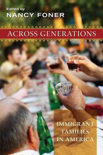 Cover image for Across Generations: Immigrant Families in America