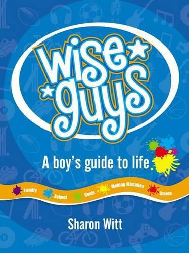 Cover image for Wise Guys: A boy's guide to life