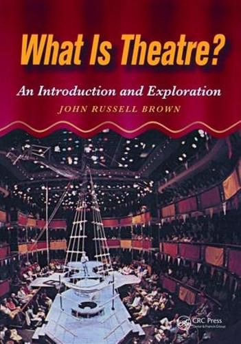 Cover image for What is Theatre?: An Introduction and Exploration