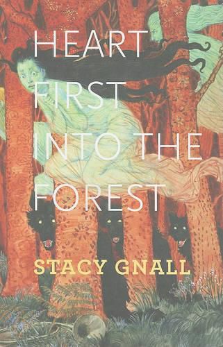 Cover image for Heart First Into the Forest