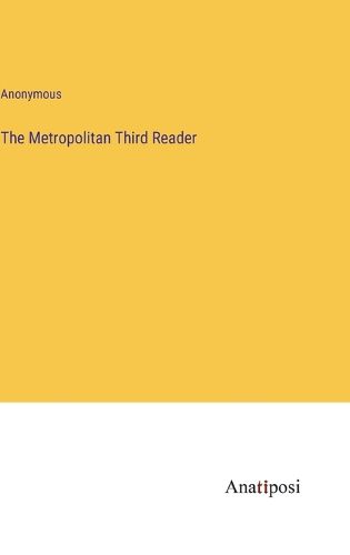 Cover image for The Metropolitan Third Reader