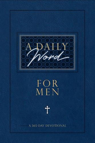 A Daily Word for Men: 365 Daily Devotions