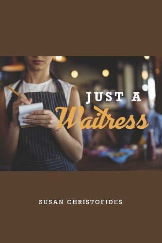 Cover image for Just A Waitress