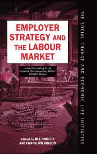 Cover image for Employer Strategy and the Labour Market