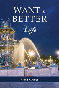 Cover image for Want a Better Life