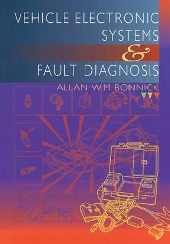 Cover image for Vehicle Electronic Systems and Fault Diagnosis