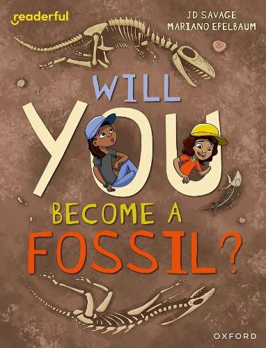 Cover image for Readerful Independent Library: Level 15: Will You Become a Fossil?