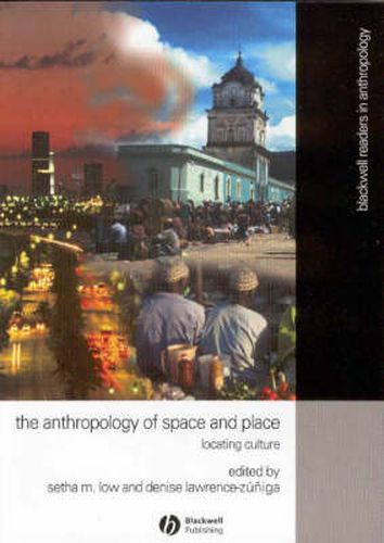 Cover image for The Anthropology of Space and Place: Locating Culture