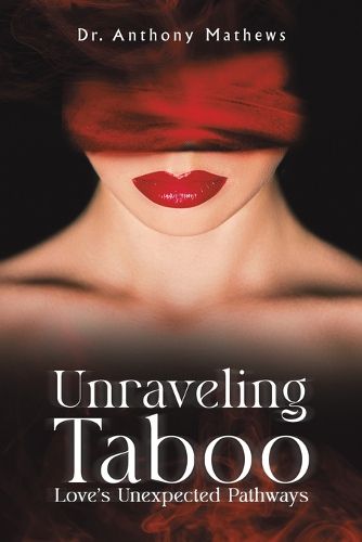 Cover image for Unraveling Taboo: Love's Unexpected Pathways