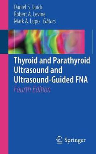 Thyroid and Parathyroid Ultrasound and Ultrasound-Guided FNA