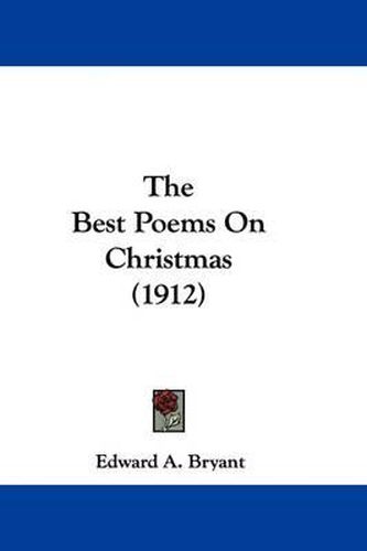 Cover image for The Best Poems on Christmas (1912)