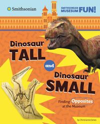 Cover image for Dinosaur Tall and Dinosaur Small