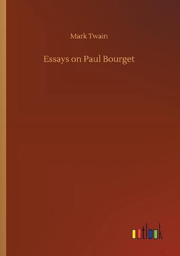 Essays on Paul Bourget