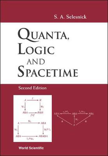 Cover image for Quanta, Logic And Spacetime (2nd Edition)