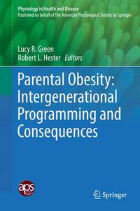 Cover image for Parental Obesity: Intergenerational Programming and Consequences