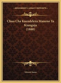 Cover image for Chuo Cha Kuendeleza Maneno YA Kiunguja (1880) Chuo Cha Kuendeleza Maneno YA Kiunguja (1880)