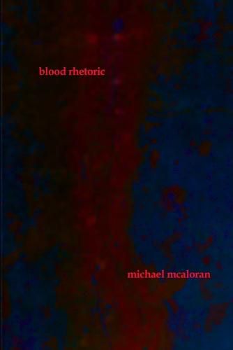 Cover image for blood rhetoric