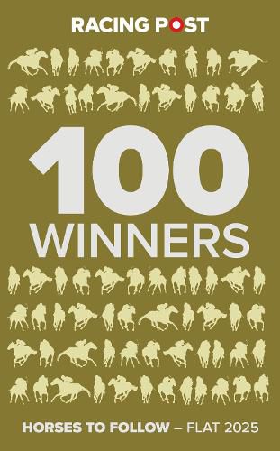 Cover image for Racing Post 100 Winners