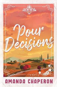 Cover image for Pour Decisions