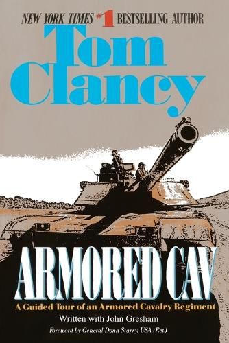 Cover image for Armored Cav: A Guided Tour of an Armored Cavalry Regiment