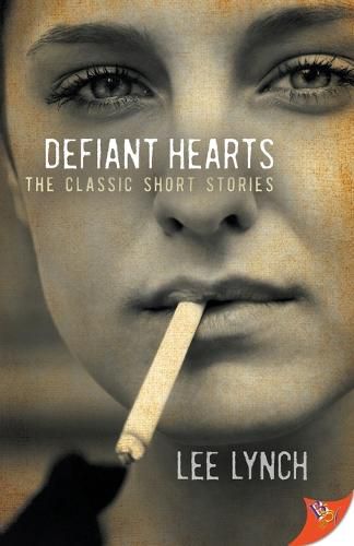 Cover image for Defiant Hearts: The Classic Short Stories