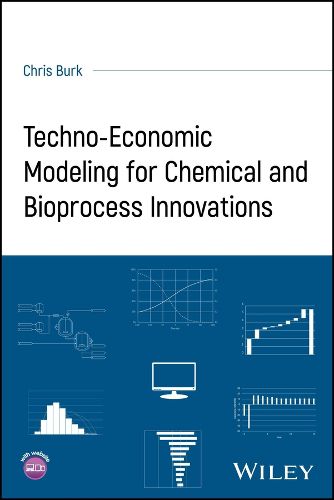 Cover image for Techno-Economic Modeling for Chemical and Bioprocess Innovations