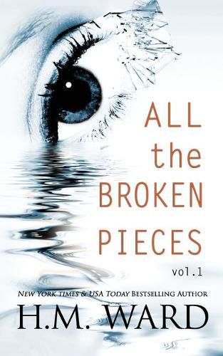 Cover image for All The Broken Pieces Vol. 1