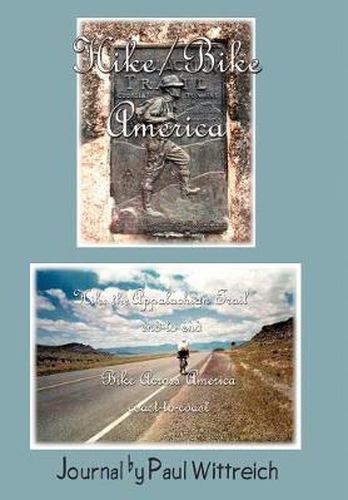 Cover image for Hike/Bike America: Hike the Appalachian Trail End-To-End Bike Across America Coast-To-Coast