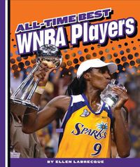 Cover image for All-Time Best WNBA Players