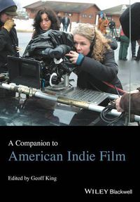 Cover image for A Companion to American Indie Film