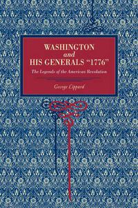 Cover image for Washington and His Generals,  1776: The Legends of the American Revolution