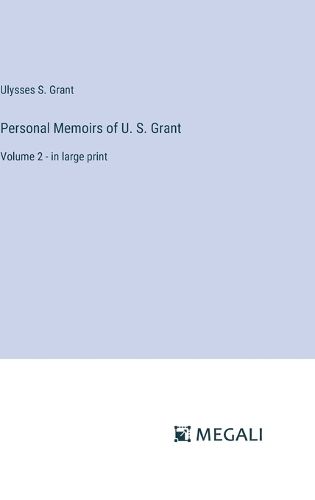 Cover image for Personal Memoirs of U. S. Grant