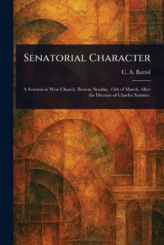 Cover image for Senatorial Character