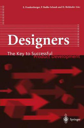 Cover image for Designers: The Key to Successful Product Development