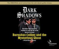 Cover image for Barnabas Collins and the Mysterious Ghost (Library Edition), Volume 13