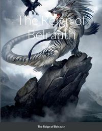 Cover image for The Reign of Belrauth