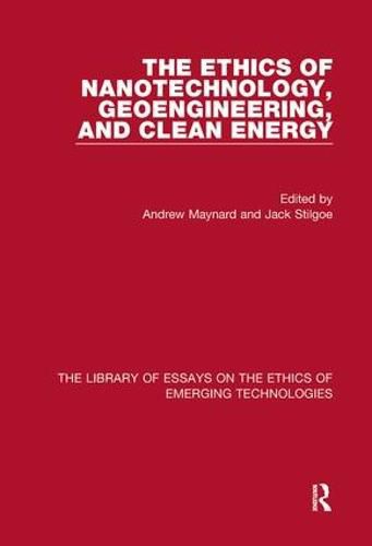 Cover image for The Ethics of Nanotechnology, Geoengineering, and Clean Energy